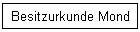 Besitzurkunde Mond