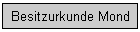 Besitzurkunde Mond