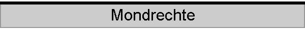 Mondrechte