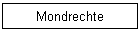 Mondrechte
