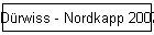 Drwiss - Nordkapp 2007