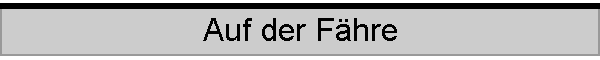 Auf der Fhre