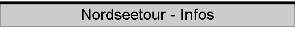 Nordseetour - Infos