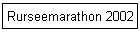 Rurseemarathon 2002