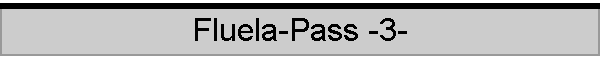 Fluela-Pass -3-